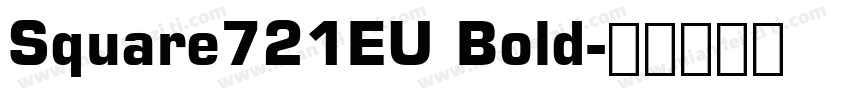 Square721EU Bold字体转换